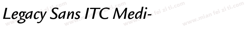 Legacy Sans ITC Medi字体转换